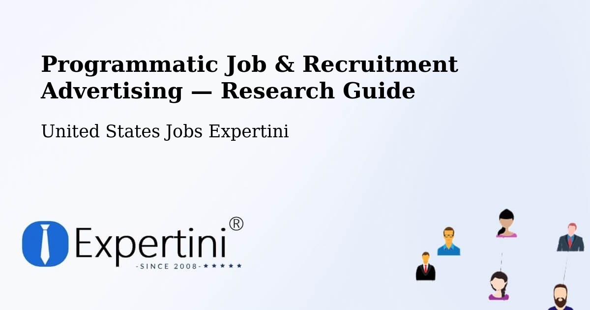 Programmatic Job & Recruitment Advertising — Research Guide – Wrightstown